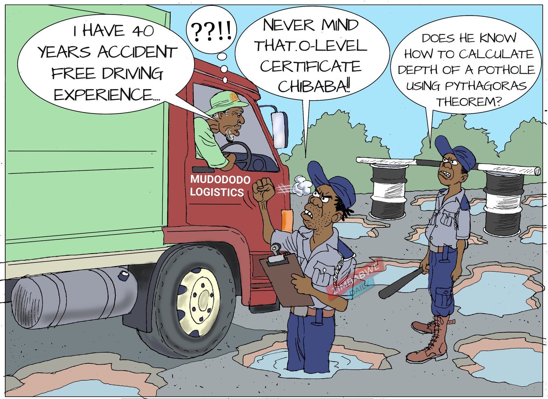 Cartoon of police at a pothole-riddled roadblock demanding an O-level certificate from a veteran truck driver